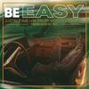 Justin Tyme - Be Easy