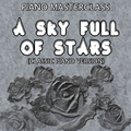 A Sky Full of Stars (Classic Piano Version)