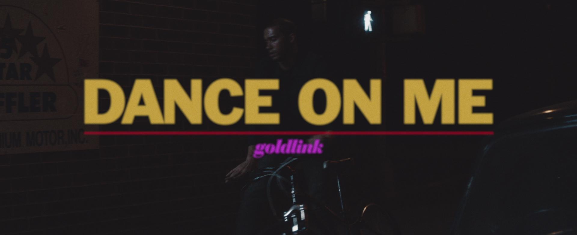 GoldLink - Dance On Me