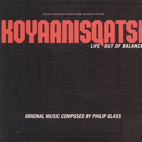 Koyaanisqatsi [Antilles/Nonesuch]专辑