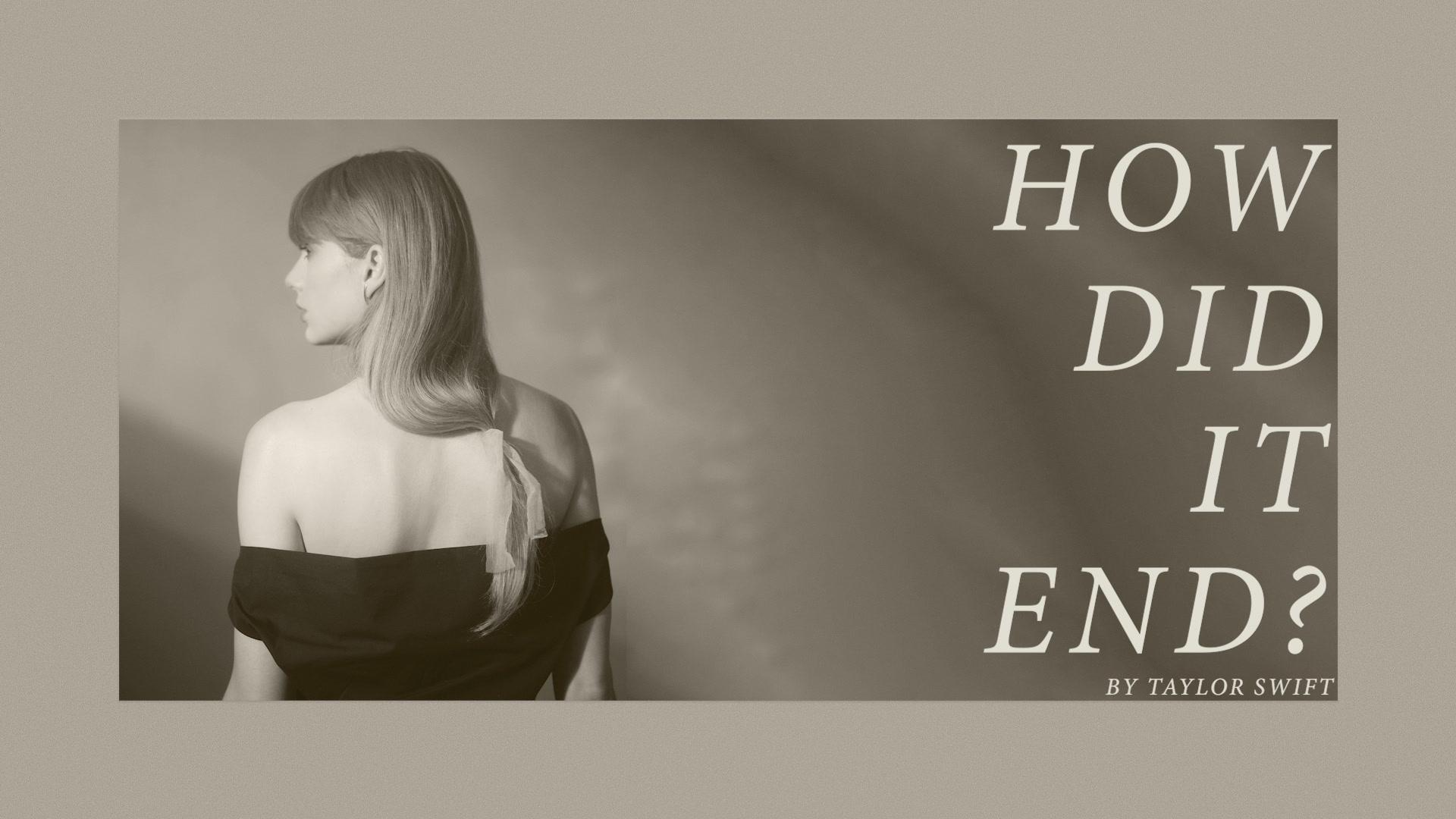 Taylor Swift - How Did It End? (Lyric Video)