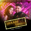 Raj Pandit - Shaadi Shuda