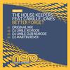 The House Keepers - Better Forget (DJ Umile Remode) [Feat. Camille Jones]