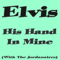 His Hand in Mine (With the Jordanaires)专辑