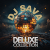 DJ Sava - Ador (Deluxe Version)