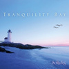 Dan Gibson - Tranquility Bay