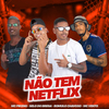 Romulo Chavoso - Não Tem Netflix