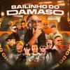 Damaso - Os Cachorrao Chegou Eletrofunk