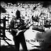 The Strangers - Pass The Mission