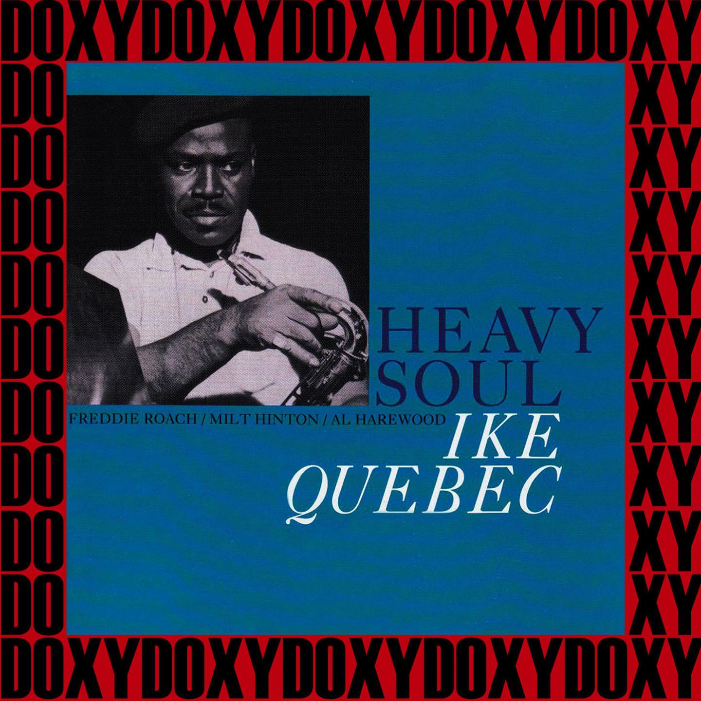 Heavy Soul (The Rudy Van Gelder Edition, Remastered, Doxy Collection)专辑