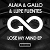 Alaia - Lose My Mind (Original Mix)