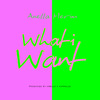Anella Herim - What I Want