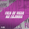 CACAU CHUU - Fica de Vigia na Lojinha