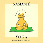 Namasté Yoga Practice Music专辑