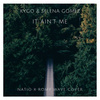 Natio - It Aint Me (Natio x Romy Wave Cover/Remix)