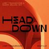 Lost Frequencies - Head Down (Lost Frequencies & SUARK Deluxe Remix)