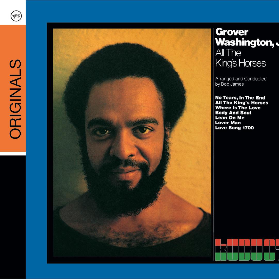 all the king"s horses - grover washington, jr.