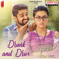 Drunk and Drive (From \"Chalo\")