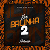 DJ H15 ZS - Da Balinha 2