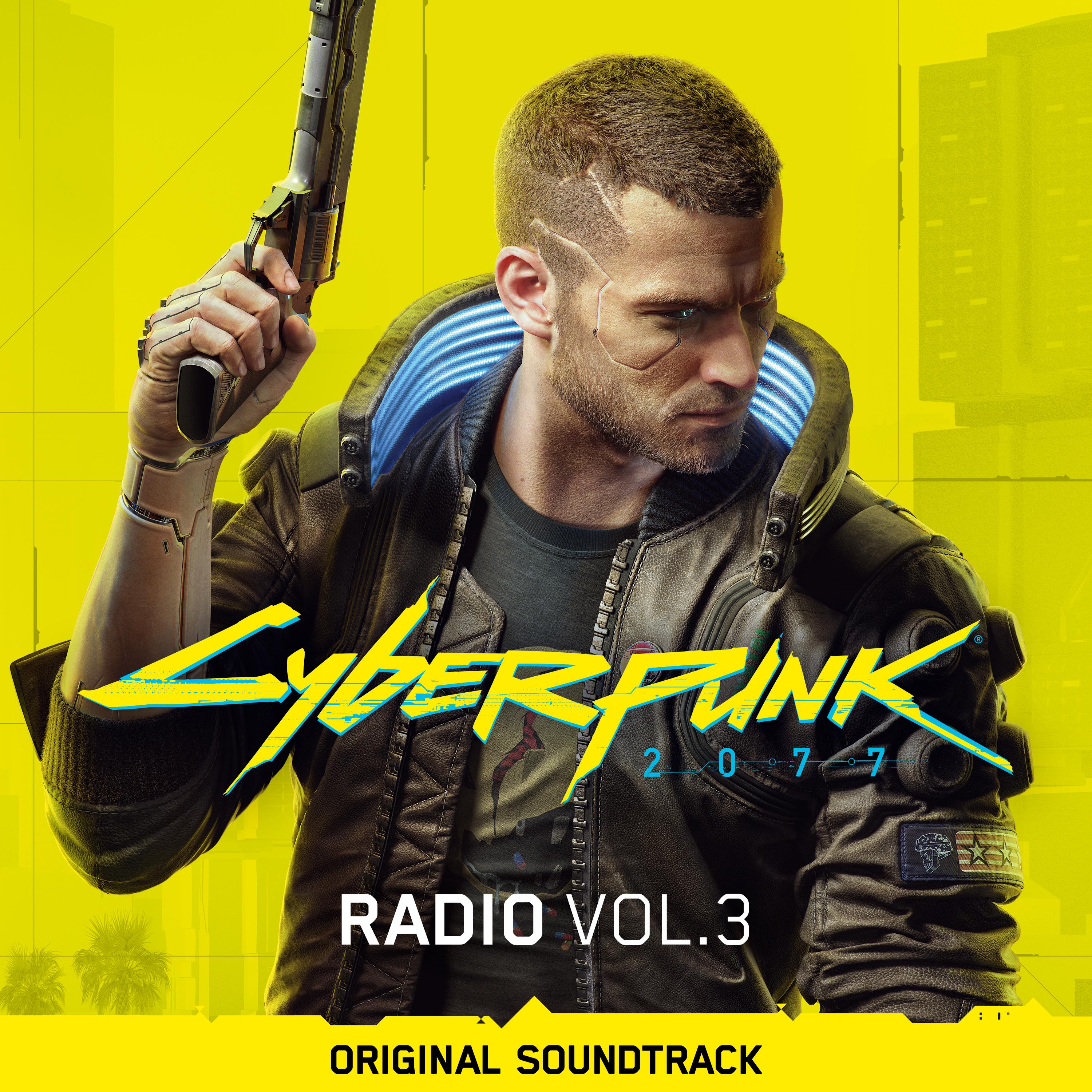 Cyberpunk 2077: Radio, Vol. 3 (Original Soundtrack)专辑