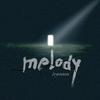 Joysaaaa - Melody(终于明白你已变成回忆)