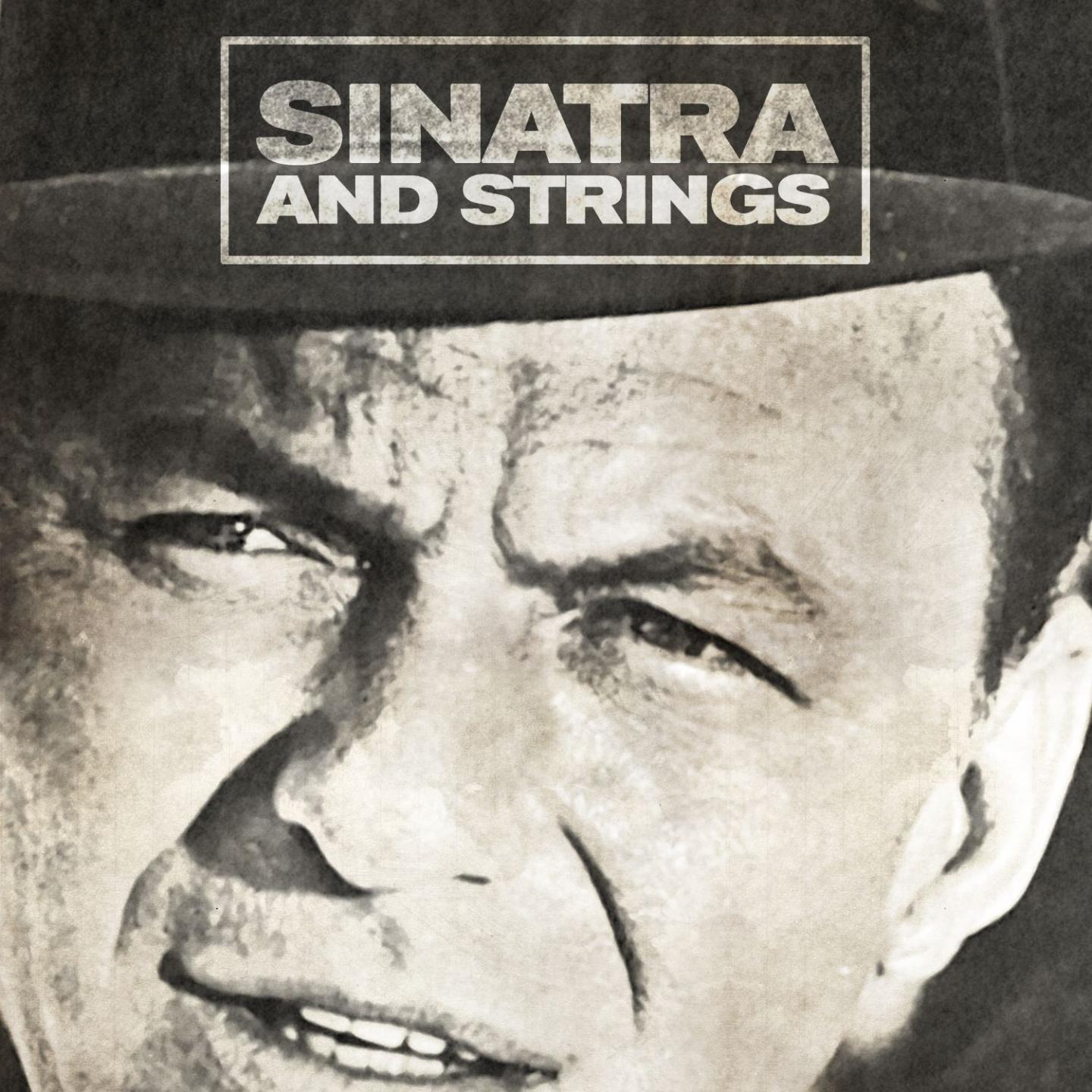 Sinatra and Strings [Original 1962 Album - Digitally Remastered]专辑