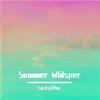 LuckyKPoo - Summer Whisper