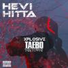 XPlosive - Hevi Hitta (feat. Taebo Tha Truth)
