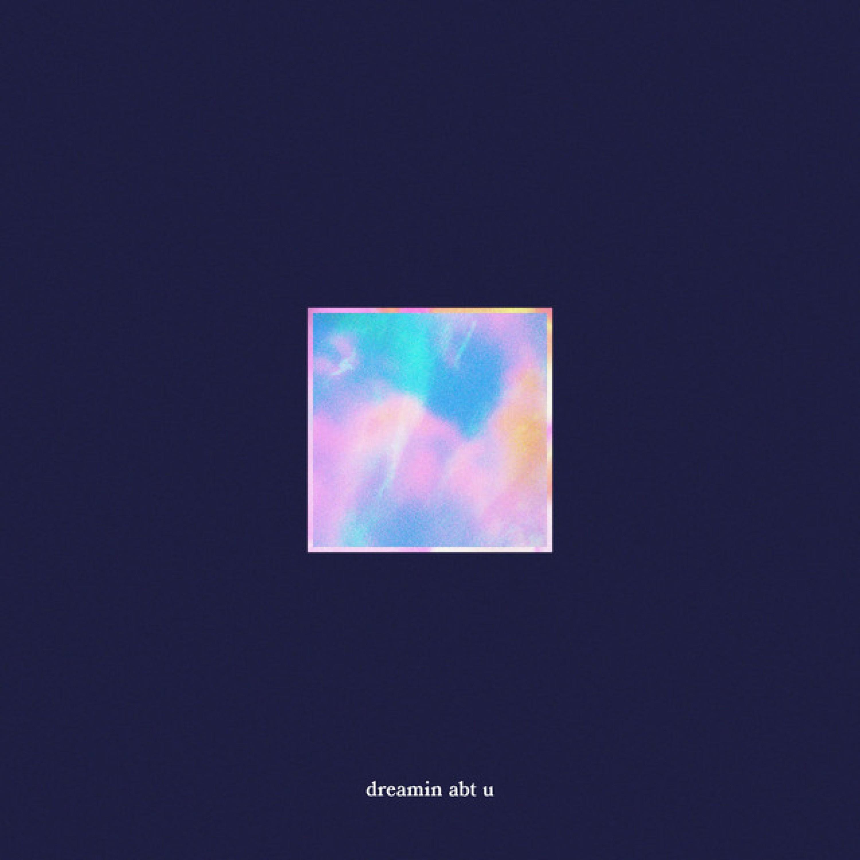 dreamin abt u banner