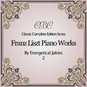 Franz Liszt: Piano Works 02专辑