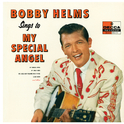 Bobby Helms Sings To My Special Angel专辑