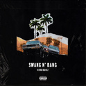 Swang N Bang专辑