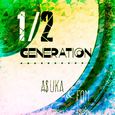 Get Me -A$UKA Original Mix (1/2 Generation)