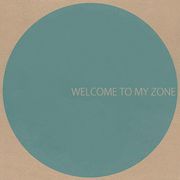 Welcome To My Zone [EP]