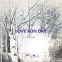 Love Run Dry专辑
