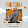 Gino Brown - Gino Brown Dance Ritual Radio Edit (Radio)