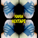 HAHA MIXTAPE