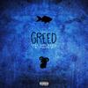 Koda B. - Greed (feat. Bill $Aber & Figure 8)