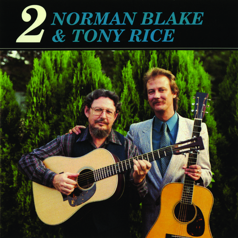 Norman Blake & Tony Rice 2专辑