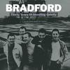 Bradford - Gang of One Revisited (Stephen Street)