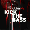 Kick The Bass (Remixes)专辑