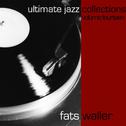 Ultimate Jazz Collections-Fats Waller-Vol. 14专辑