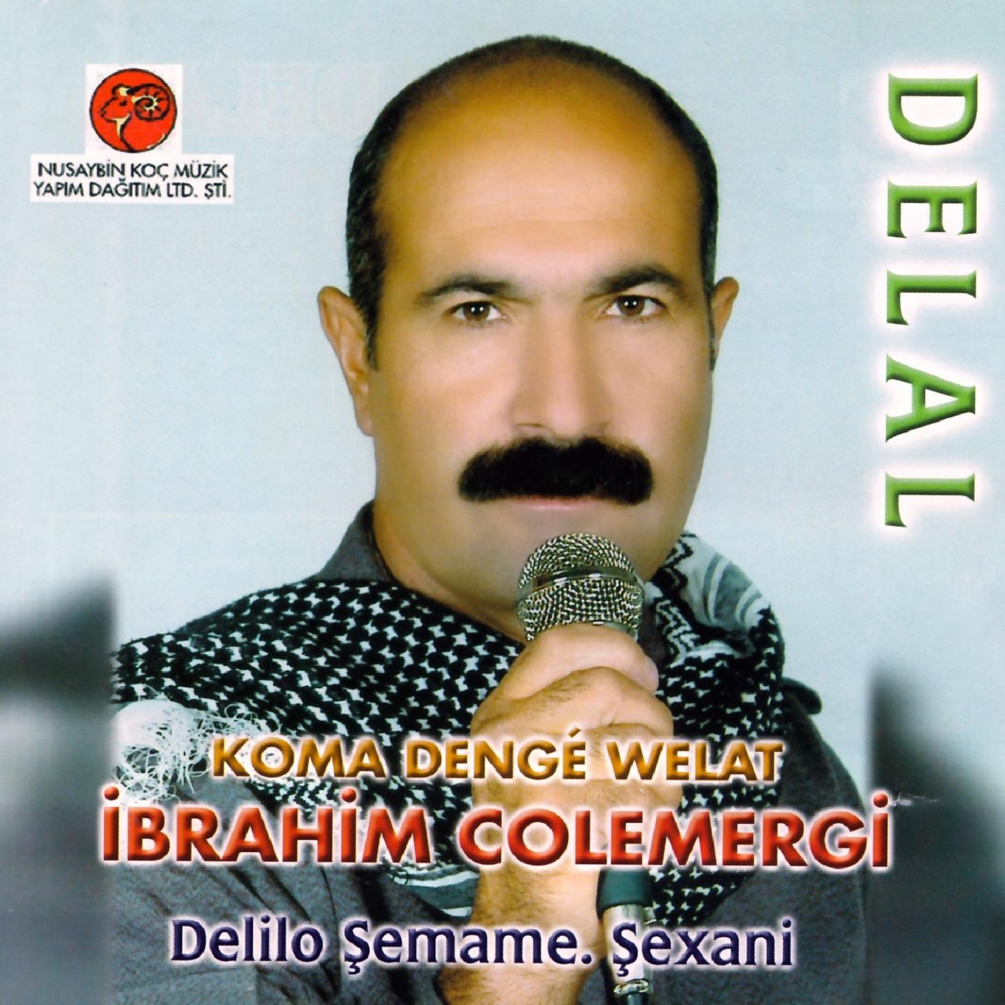 Delal / Delilo / Şemame / Şexani (Koma Denge Welat)专辑