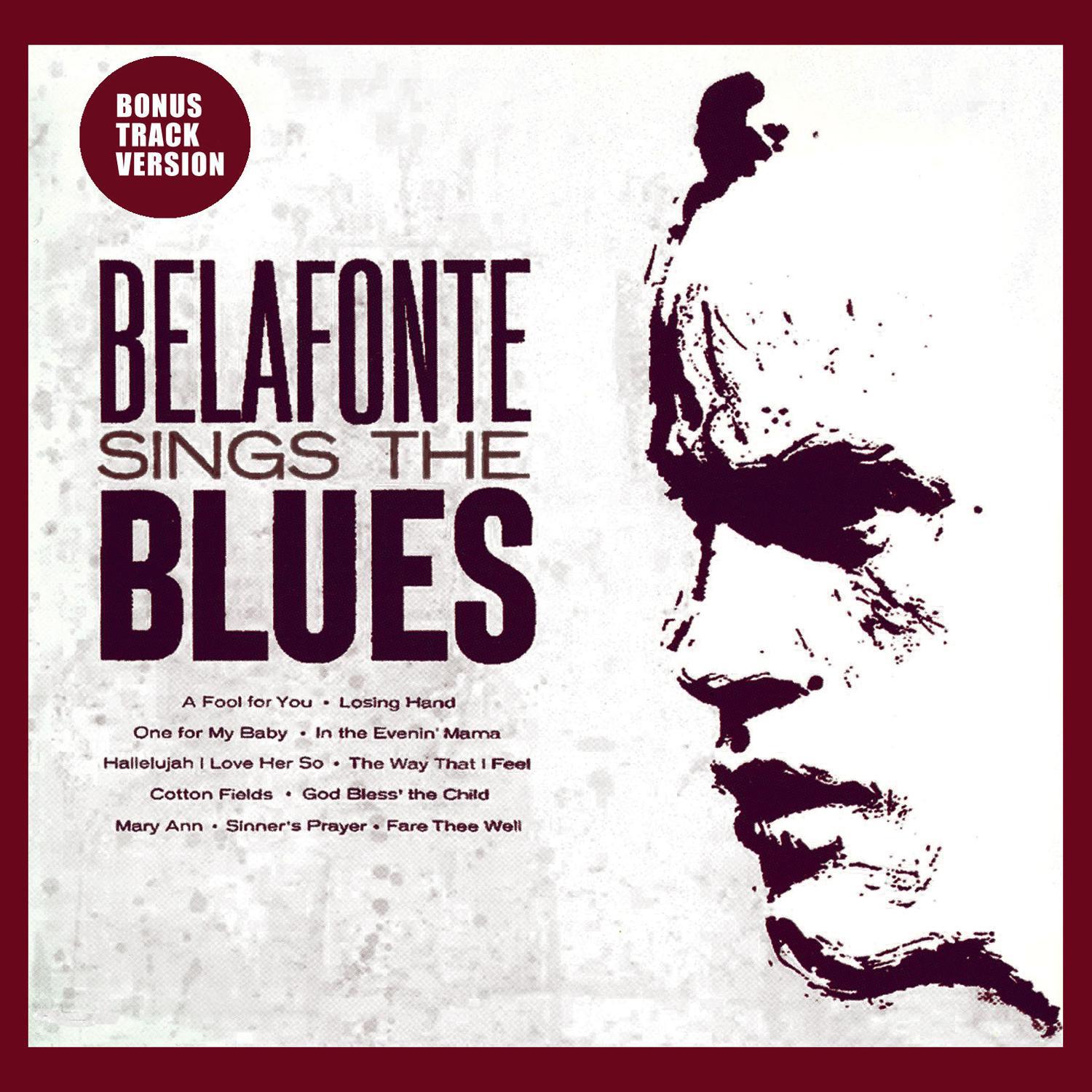 Belafonte Sings the Blues (Bonus Track Version)专辑