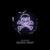 Sik World - DEATH TRAP