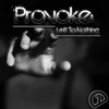 Provoke - Breathe It In (Original Mix)