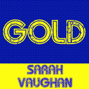 Gold: Sarah Vaughan专辑