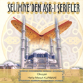 Selimiye\'den Aşr-ı Şerifler