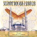 Selimiye\'den Aşr-ı Şerifler专辑