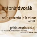 Dvorák: Cello Concerto in B-Minor, Op. 104